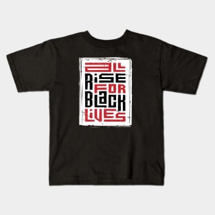 All Rise For Black Lives Kids T-Shirt